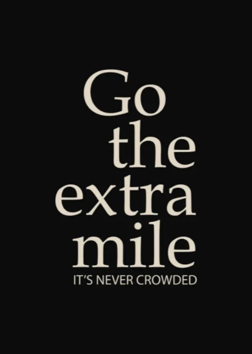 Plakat, Go the extra mile, sort