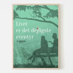 Plakat, Livet er det dejligste eventyr